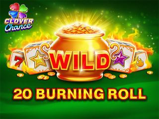 20 Burning Roll