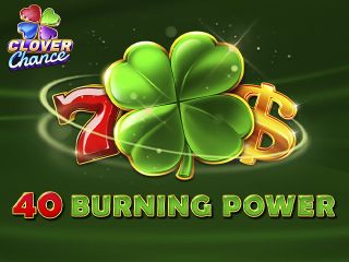 40 Burning Power